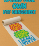 DTF UPLOAD gangsheet