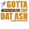 Gotta Tap That Ash